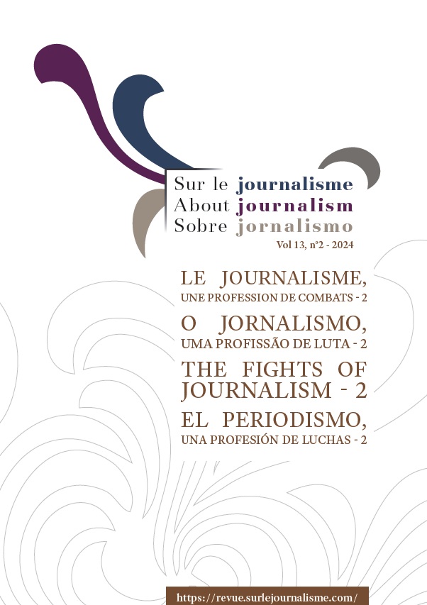 					Afficher Vol. 13 No. 2 (2024): Le journalisme, une profession de combats - 2 / O jornalismo, uma profissão de lutas - 2 / El periodismo, una profesión de luchas - 2 / The Fights of Journalism - 2
				